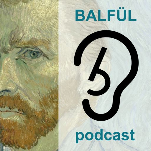 Cover art for podcast Balfül podcast - üzlet és technológia csak lazán