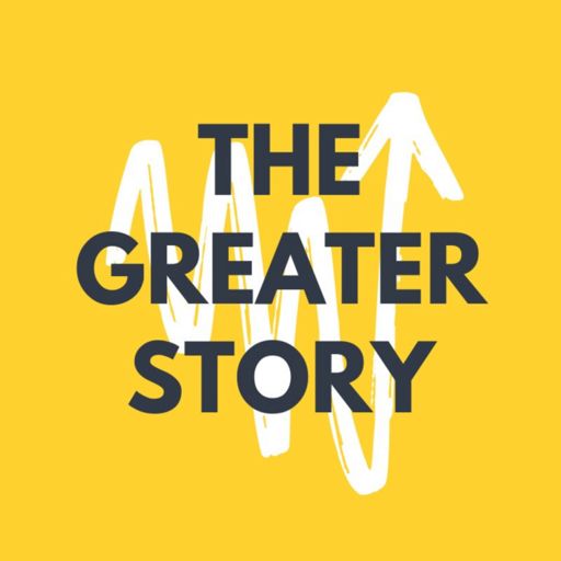 Cover art for podcast The Greater Story Podcast