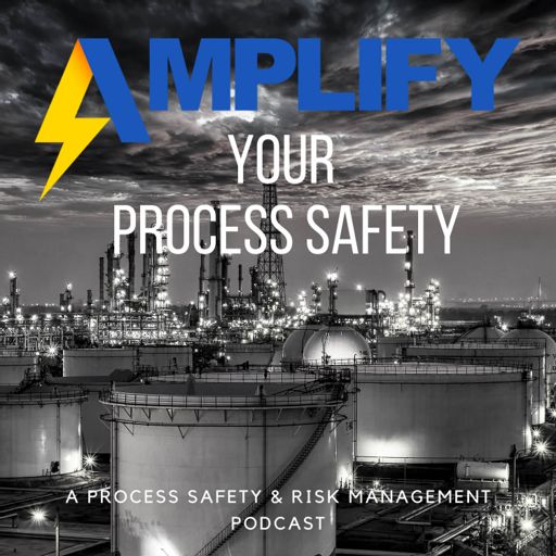 Cover art for podcast Amplify Your Process Safety