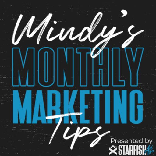 Cover art for podcast Mindy's Monthly Marketing Tips