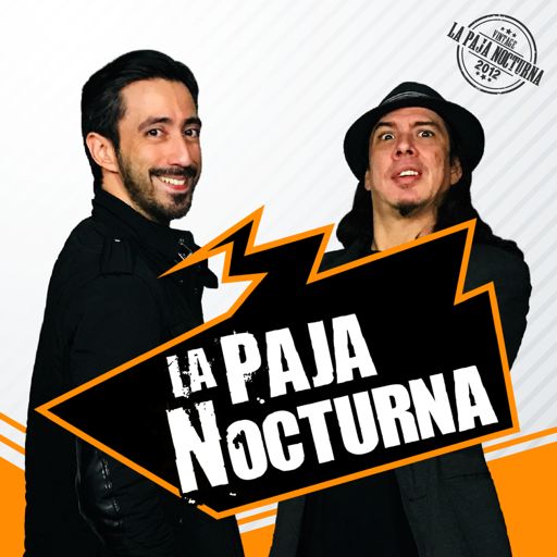 Cover art for podcast La Paja Nocturna Podcast