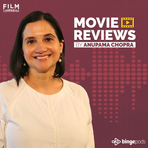 Cover art for podcast Anupama Chopra Reviews