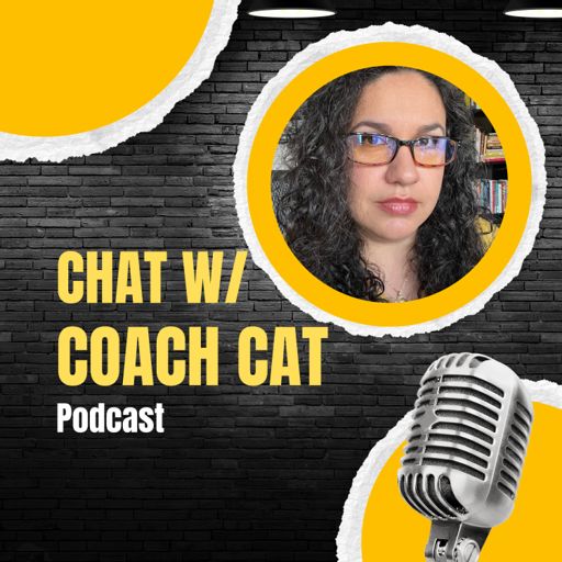 Cover art for podcast Chat w/ Coach Cat