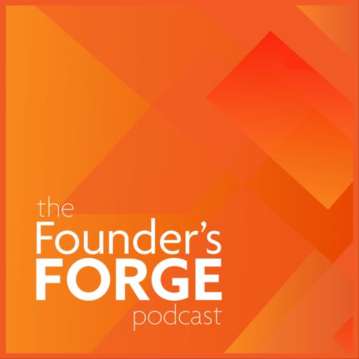 Cover art for podcast The Founder's Forge Podcast