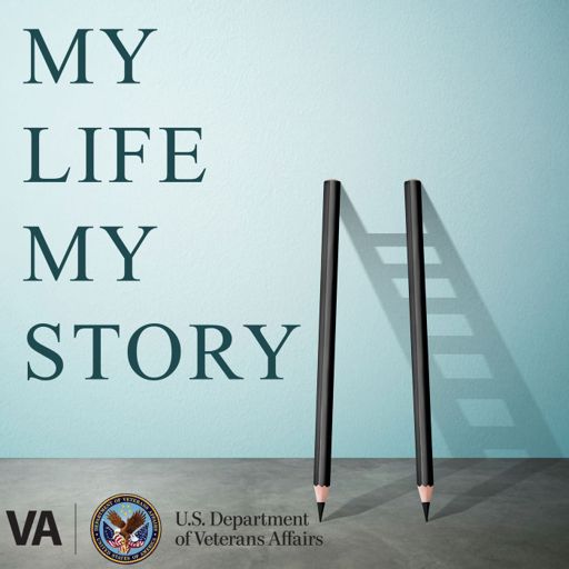 Cover art for podcast VA Presents: My Life, My Story
