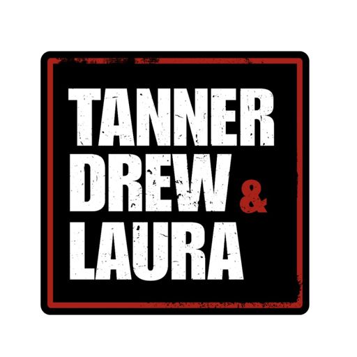 TANNER DREW & LAURA ON DEMAND on RadioPublic