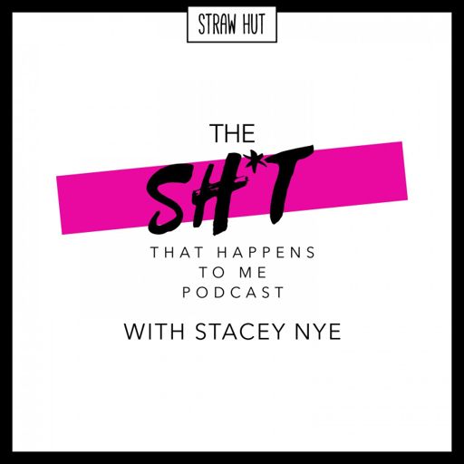 Cover art for podcast The SH*T That Happens To Me