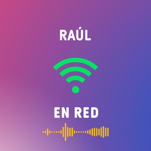 Cover art for podcast Raúl en Red