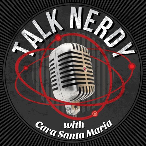 Talk Nerdy with Cara Santa Maria on RadioPublic