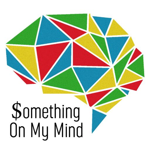 Cover art for podcast Something On My Mind Personal Finance
