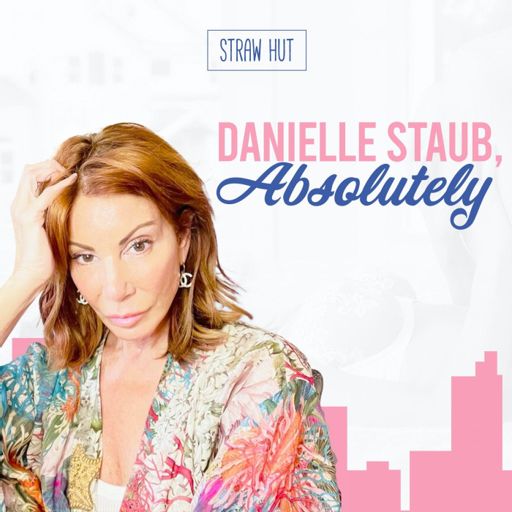 Cover art for podcast Danielle Staub, Absolutely
