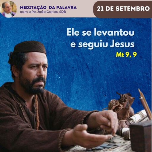 PADRE JOÃO CARLOS - MEDITAÇÃO DA PALAVRA