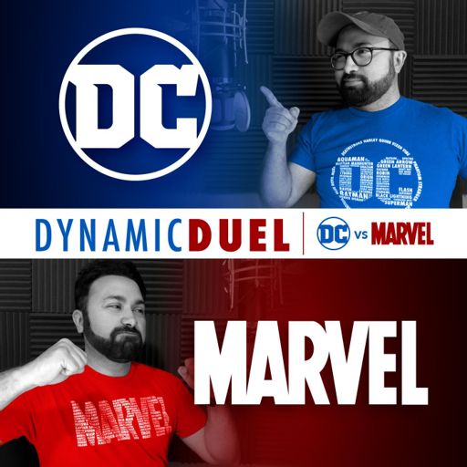 Cover art for podcast Dynamic Duel: DC vs Marvel