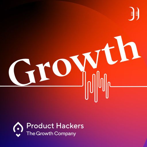 Cover art for podcast Growth: el podcast de Product Hackers 🚀