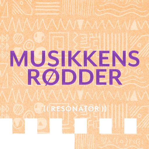 Cover art for podcast Musikkens Rødder