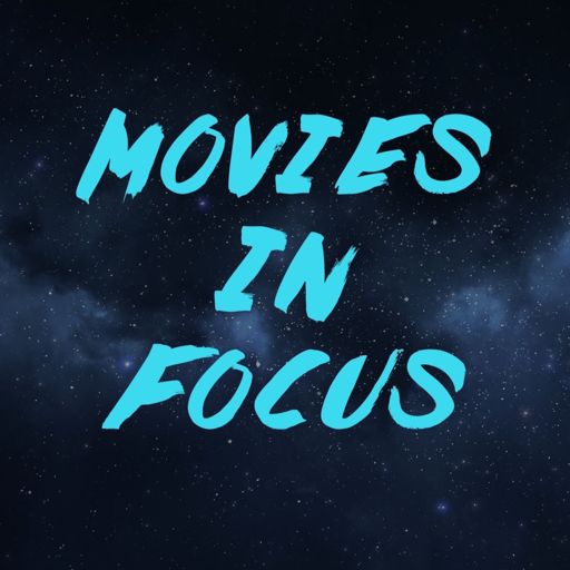 Cover art for podcast Movies In Focus