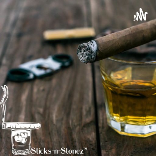 Cover art for podcast Sticks-n-Stonez Cigar & Spirits Show