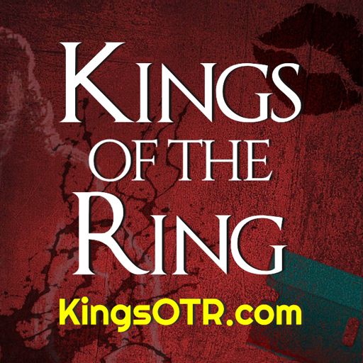Cover art for podcast Kings of the Ring