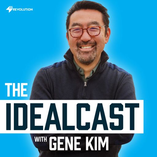 Cover art for podcast The Idealcast with Gene Kim by IT Revolution