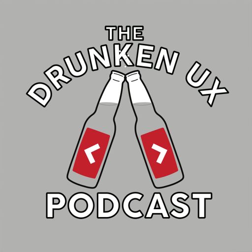 Cover art for podcast The Drunken UX Podcast