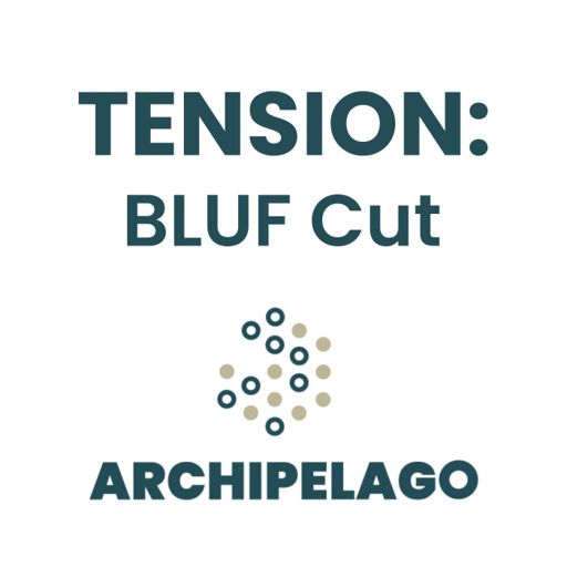 Cover art for podcast Tension: BLUF Cut
