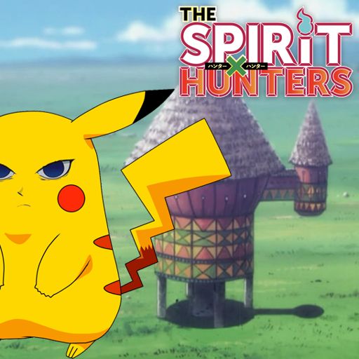 The Spirit Hunters! (Hunter x Hunter, Yu Yu Hakusho, and Beyond!) • S3:Ep39  - THE SHAPE OF GUNGI • Podcast Addict