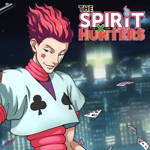 The Spirit Hunters! (Hunter x Hunter, Yu Yu Hakusho, and Beyond