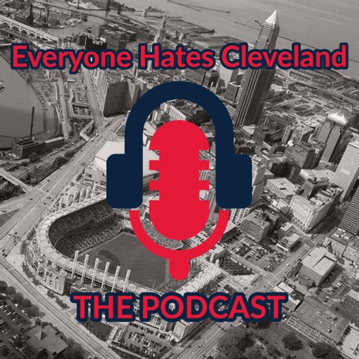 Cover art for podcast Everyone Hates Cleveland