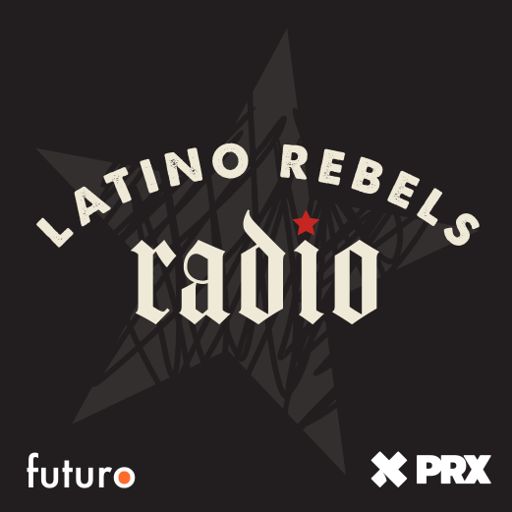 Cover art for podcast Latino Rebels Radio