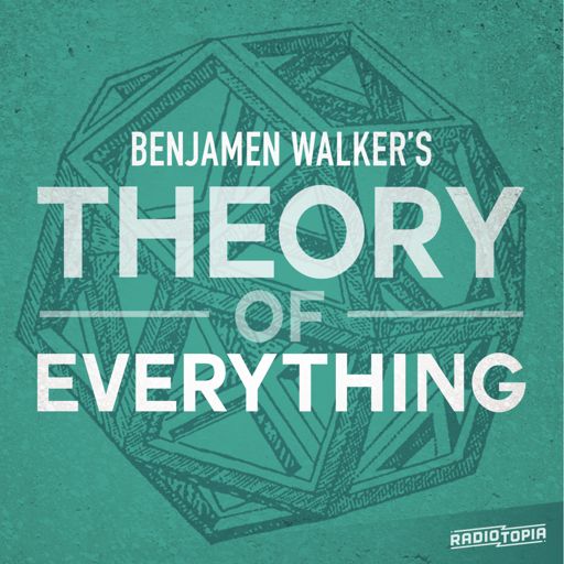 Cover art for podcast Benjamen Walker's Theory of Everything