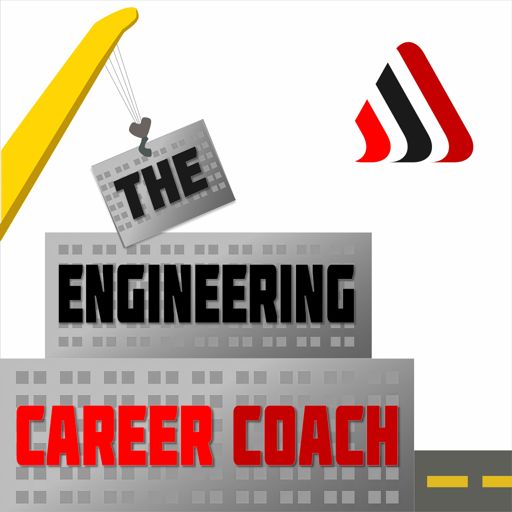 Cover art for podcast The Engineering Career Coach Podcast