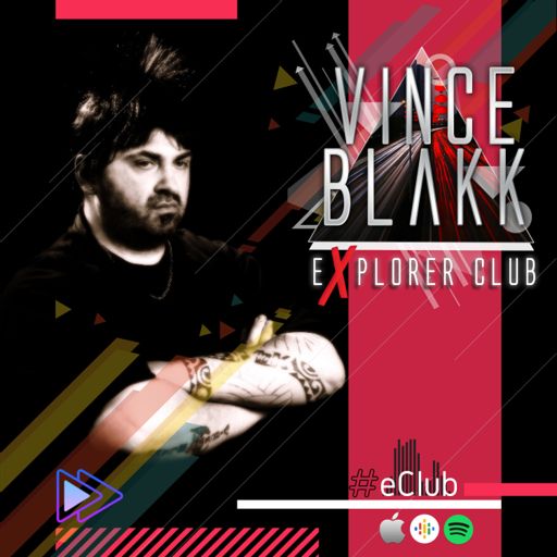 Cover art for podcast Vince Blakk presents Explorer Club
