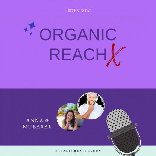 Cover art for podcast Organix Reach X