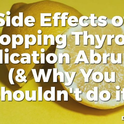 31-side-effects-of-stopping-thyroid-medication-abruptly-why-you-shouldn-t-do-it-from-the-dr