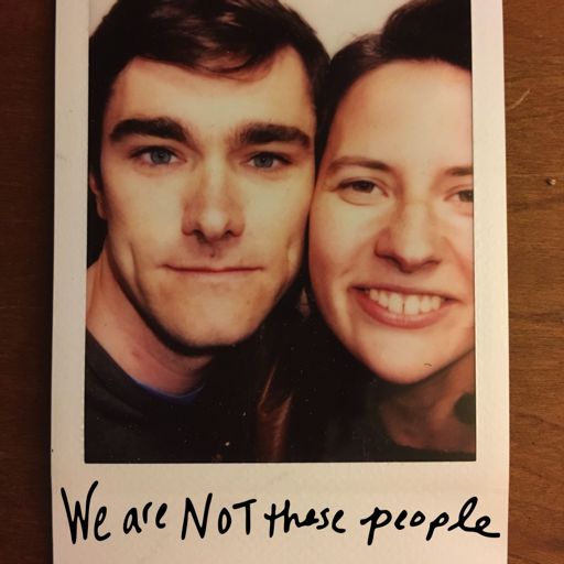 Cover art for podcast We Are Not These People