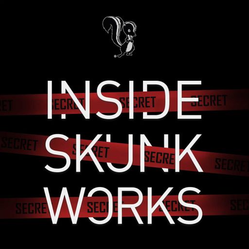 Cover art for podcast Inside Skunk Works