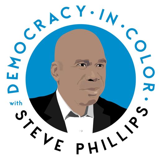 Cover art for podcast Democracy in Color with Steve Phillips