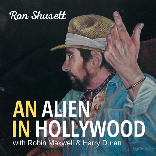 Cover art for podcast An Alien in Hollywood - Ronald Shusett