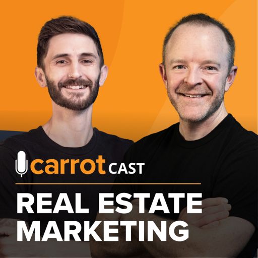 Cover art for podcast Real Estate Marketing for Investors & Agents on the CarrotCast Podcast
