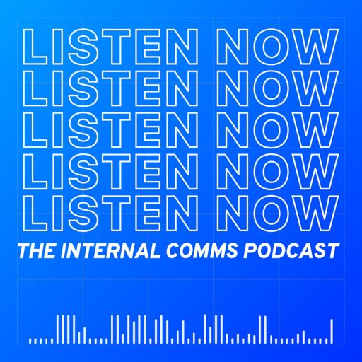 Cover art for podcast The Internal Communications Podcast