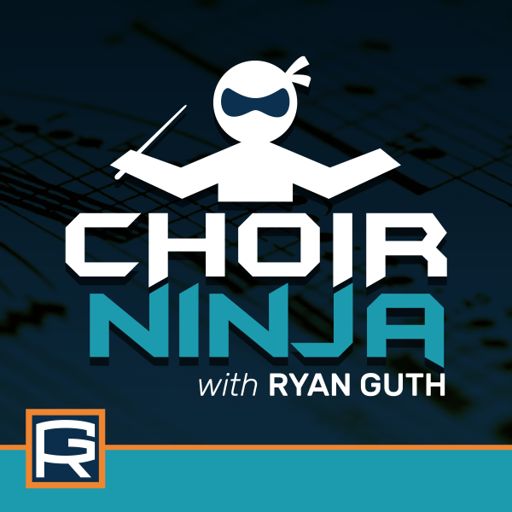 Cover art for podcast Choir Ninja, with Ryan Guth