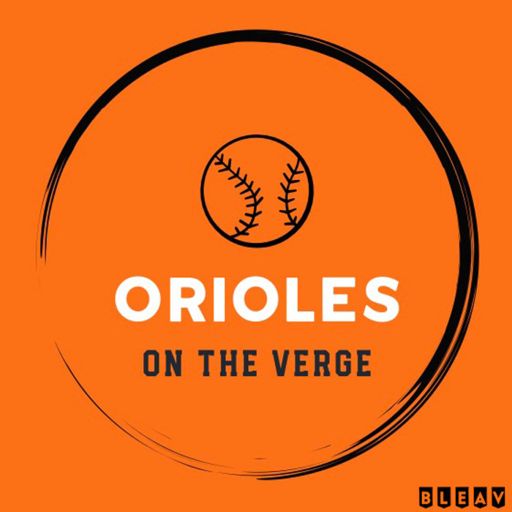 Cover art for podcast On The Verge | An Orioles Prospect Podcast
