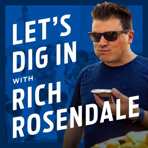 Cover art for podcast Let's Dig In with Chef Rich Rosendale