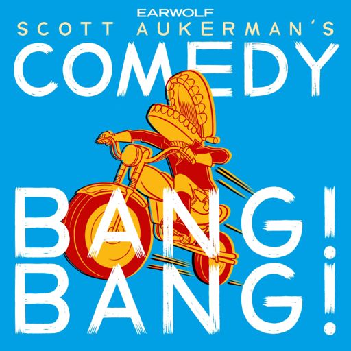 Cover art for podcast Comedy Bang Bang: The Podcast