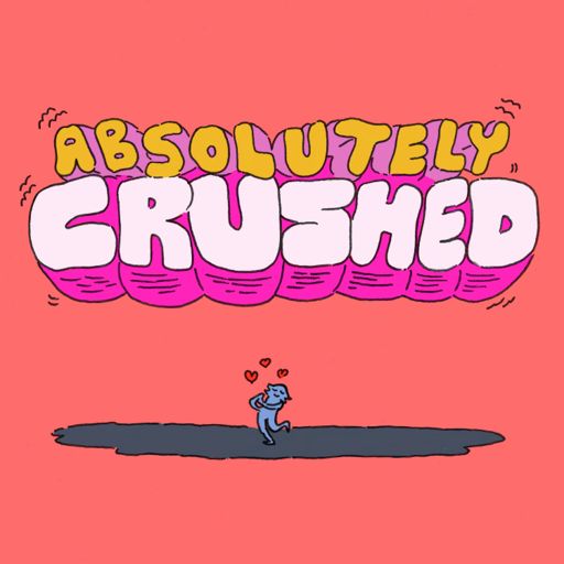 Cover art for podcast Absolutely Crushed