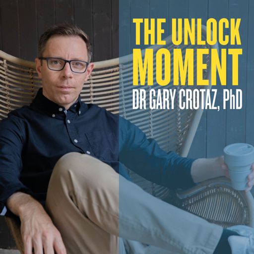 Cover art for podcast The Unlock Moment: find your purpose for leadership and life