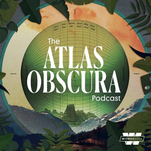 Cover art for podcast The Atlas Obscura Podcast