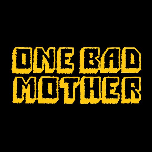 Cover art for podcast One Bad Mother