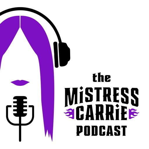 Cover art for podcast The Mistress Carrie Podcast