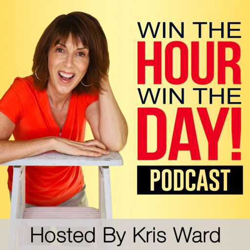 Cover art for podcast Win The Hour, Win The Day